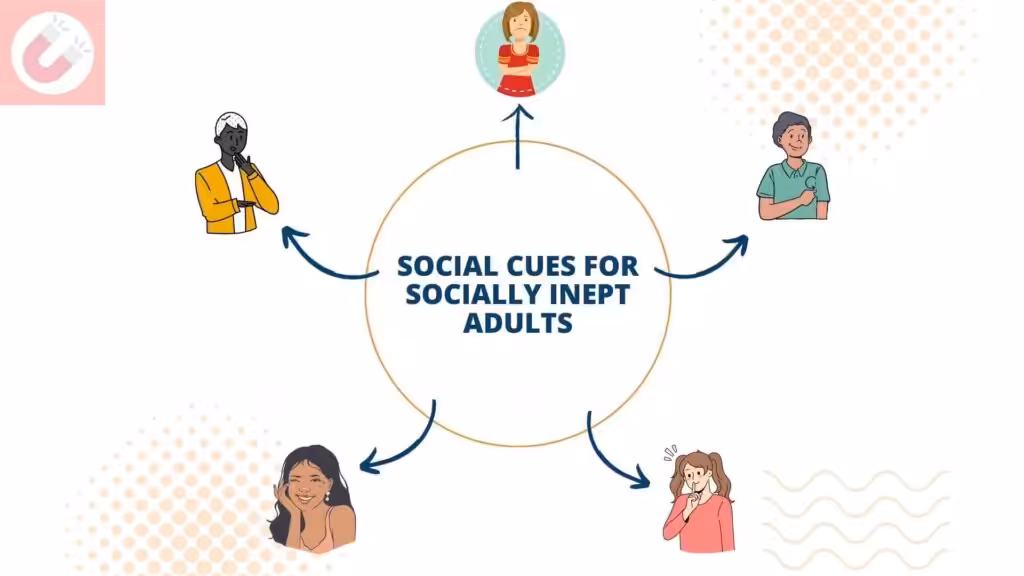 Social cues for socially inept adults