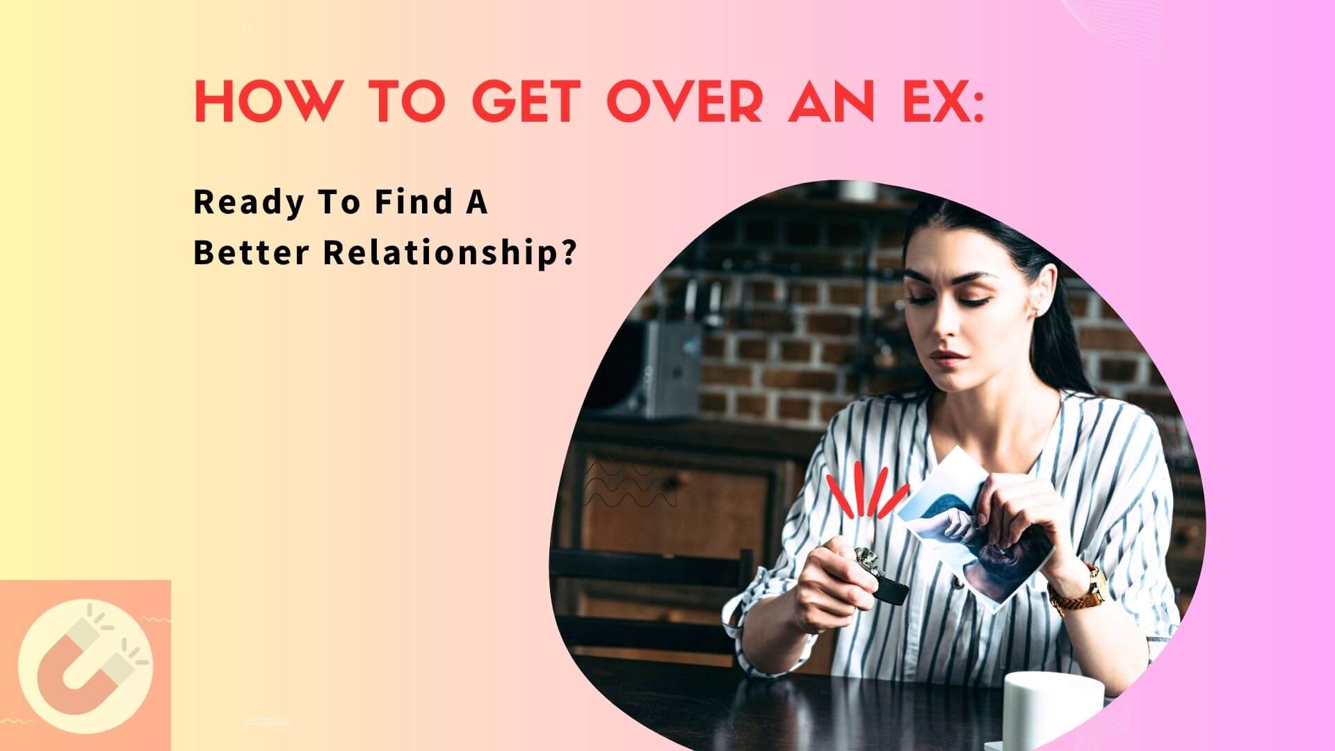 How to get over an ex