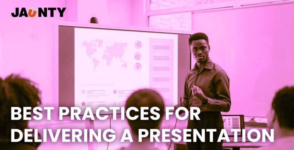 What are the best practices for delivering a presentation?