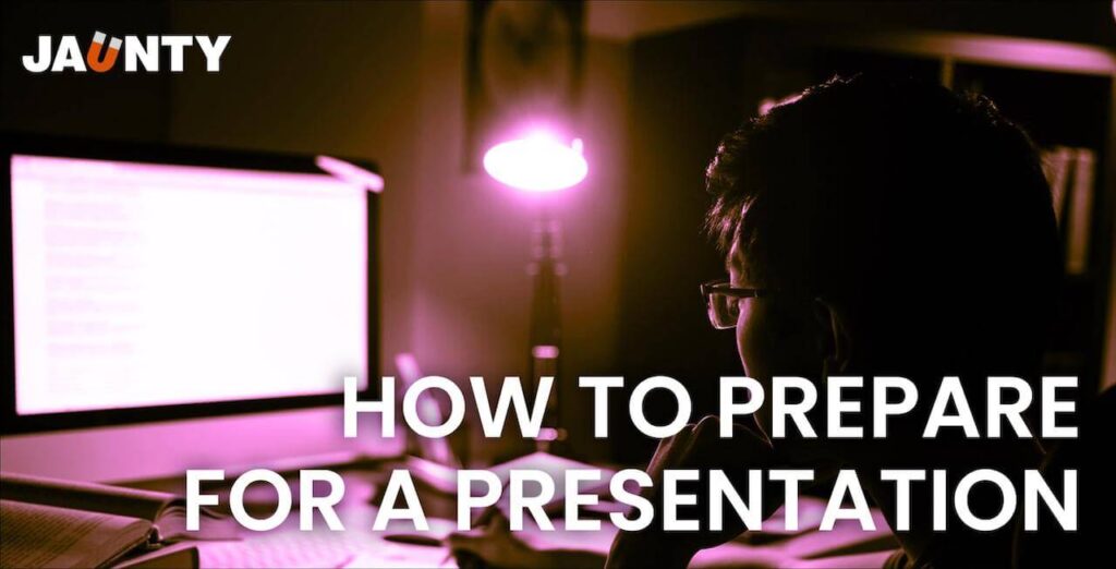 What is the best way to prepare for a presentation?